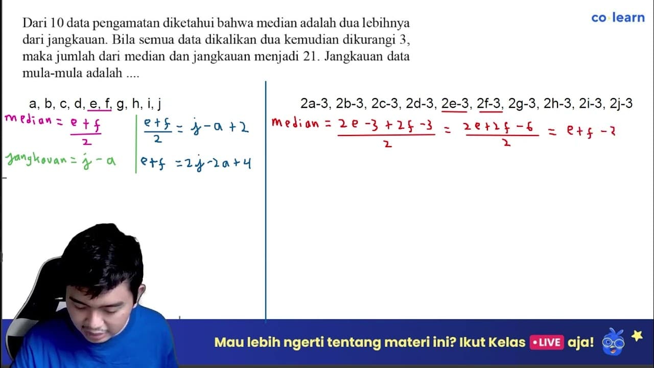 Dari 10 data pengamatan diketahui bahwa median adalah dua