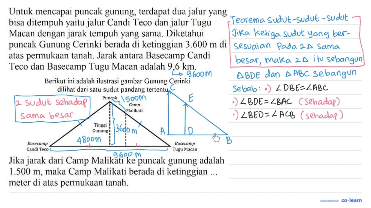 Untuk mencapai puncak gunung, terdapat dua jalur yang bisa