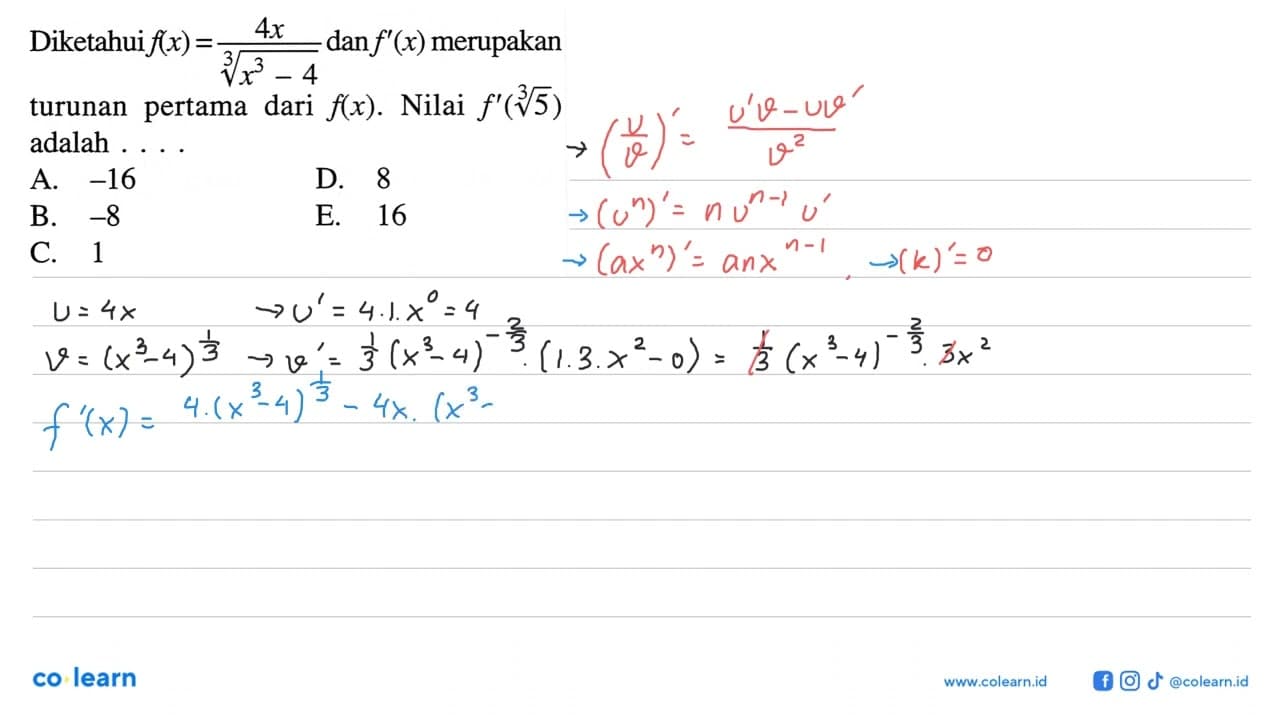 Diketahui f(x)=4x/(x^3-4)^(1/3) dan f'(x) merupakan turunan