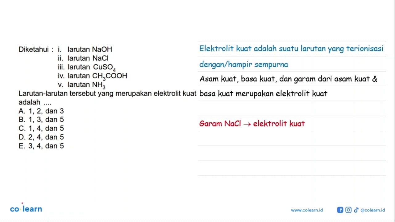 Diketahui : i. larutan NaOH ii. Iarutan NaCl iii. larutan