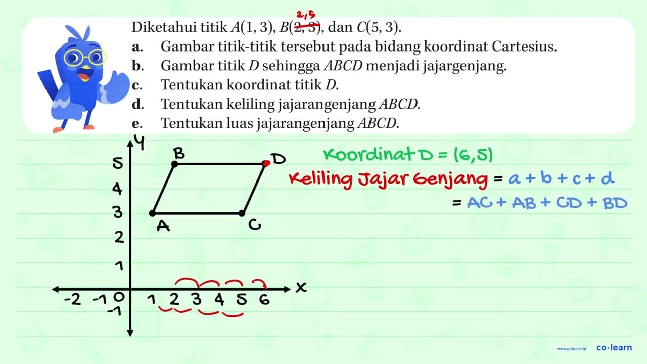 Diketahui titik A(1,3), B(2,3) , dan C(5,3) . a. Gambar