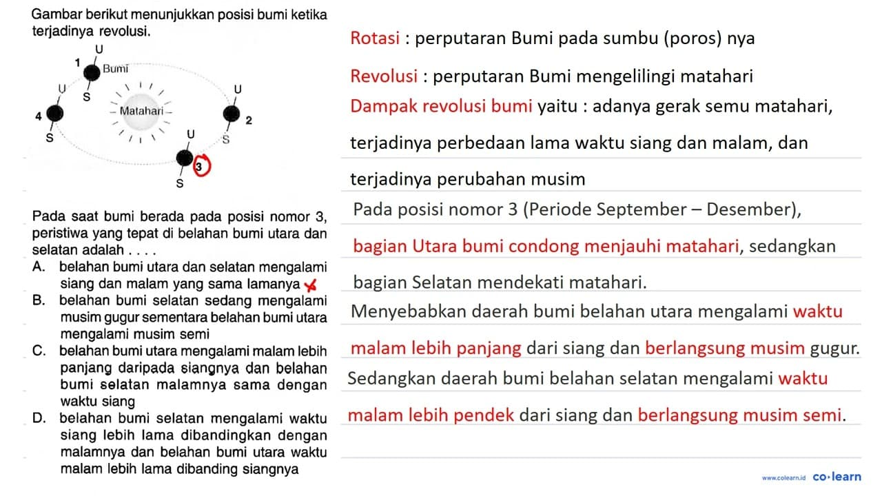 Gambar berikut menunjukkan posisi bumi ketika terjadinya