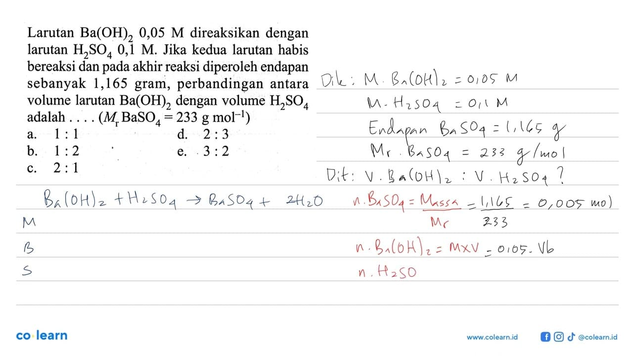 Larutan Ba(OH)2 0,05 M direaksikan dengan larutan H2 SO4