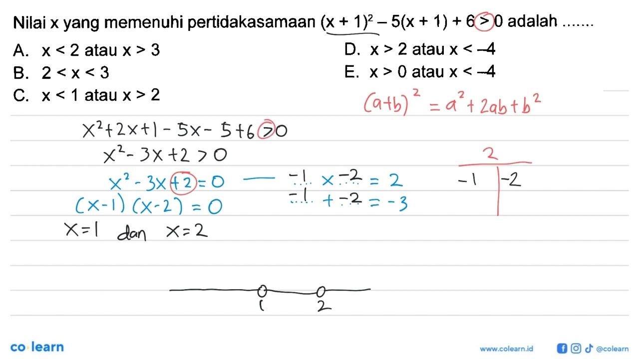 Nilai x yang memenuhi pertidakasamaan (x + 1)^2 - 5(x + 1)