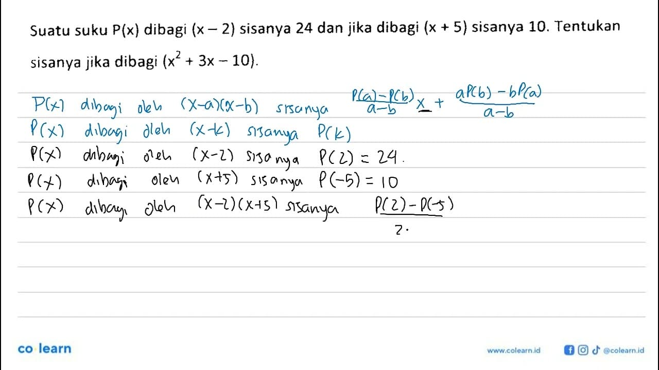 Suatu suku P(x) dibagi (x-2) sisanya 24 dan jika dibagi