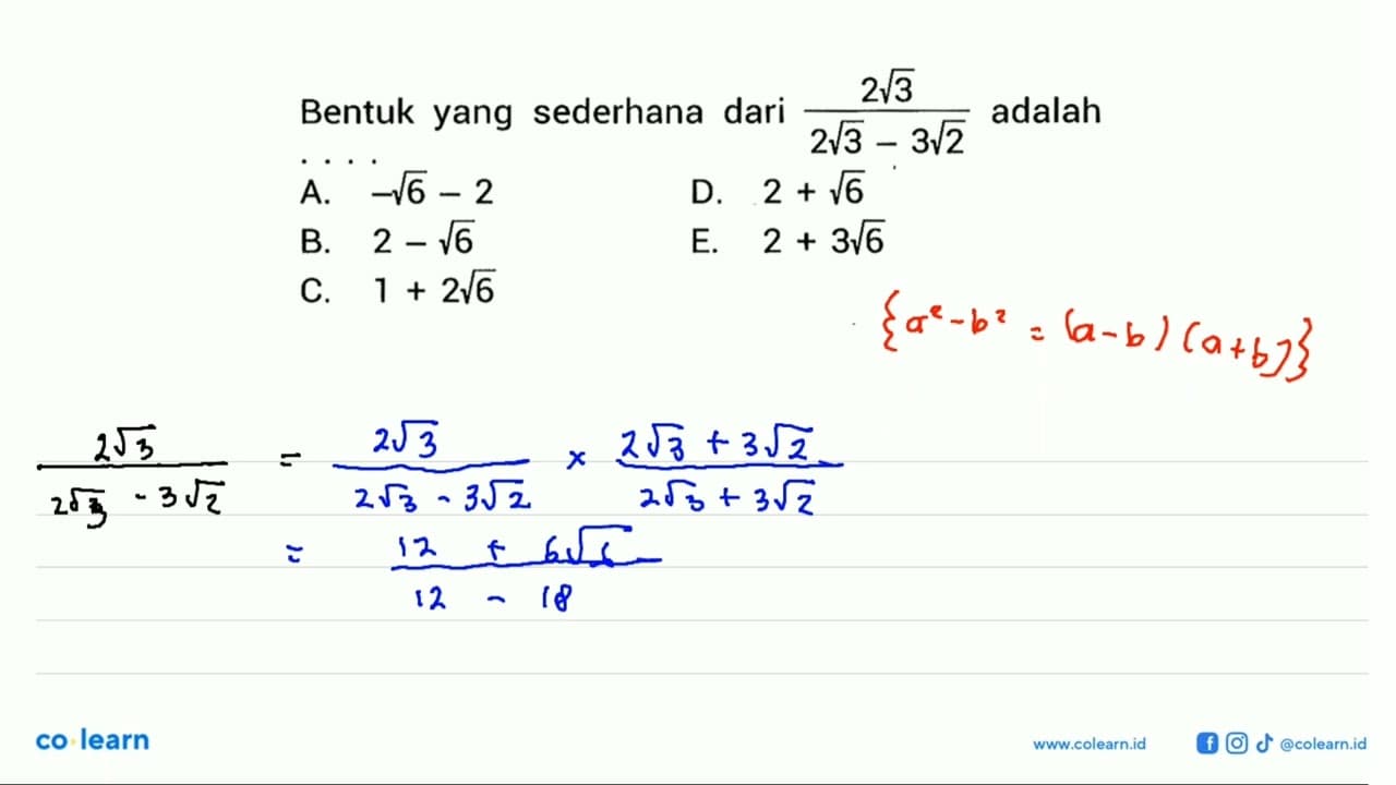 Bentuk yang sederhana dari (2 akar(3)/(2akar(3) -