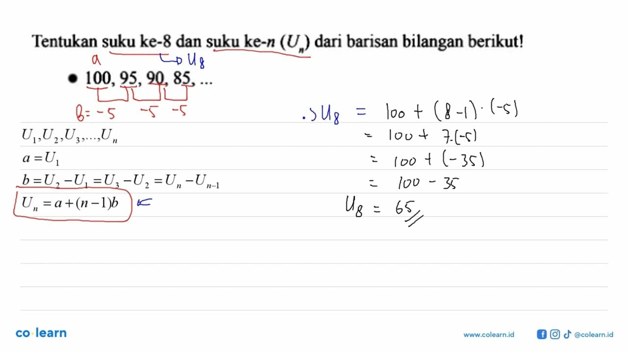 Tentukan suku ke-8 dan suku ke-n (Un) dari barisan bilangan