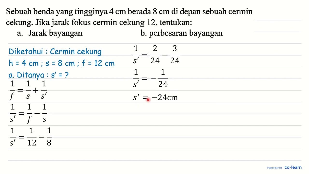 Sebuah benda yang tingginya 4 cm berada 8 cm di depan