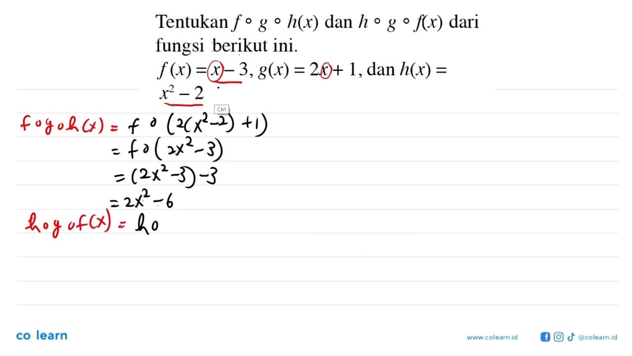 Tentukan fogoh(x) dan hogof(x) dari fungsi berikut