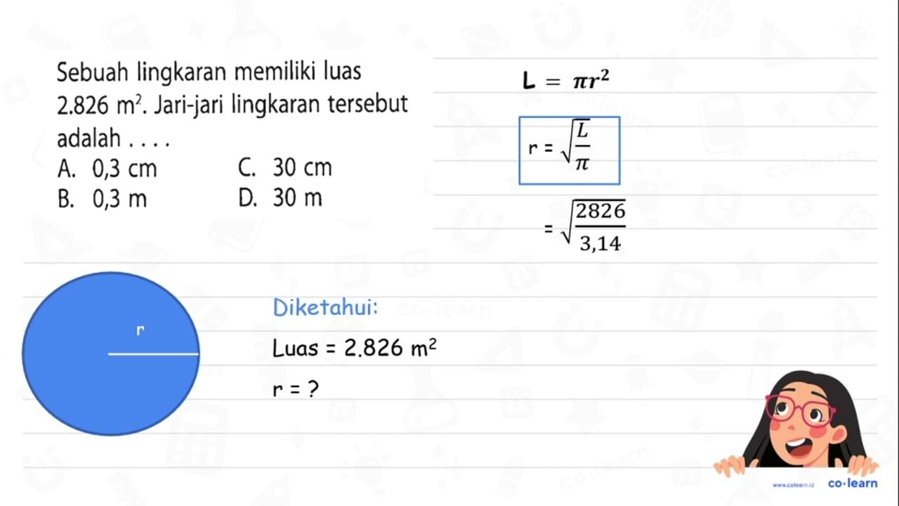 Sebuah lingkaran memiliki luas 2.826 m^2. Jari-jari