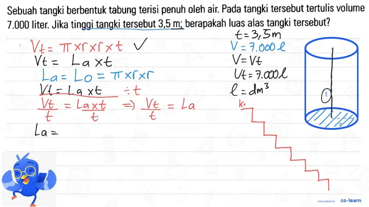 Sebuah tangki berbentuk tabung terisi penuh oleh air. Pada