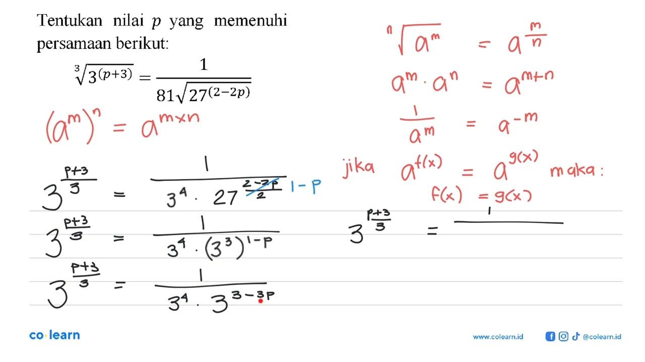 Tentukan nilai p yang memenuhi persamaan berikut: