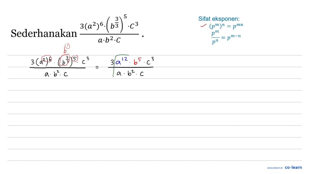 Sederhanakan (3(a^(2))^(6) .(b^((3)/(3)))^(5) . C^(3))/(a .