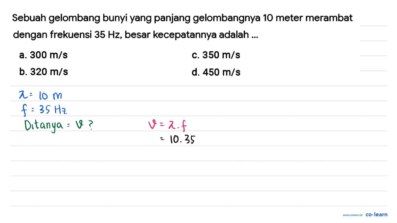 Sebuah gelombang bunyi yang panjang gelombangnya 10 meter