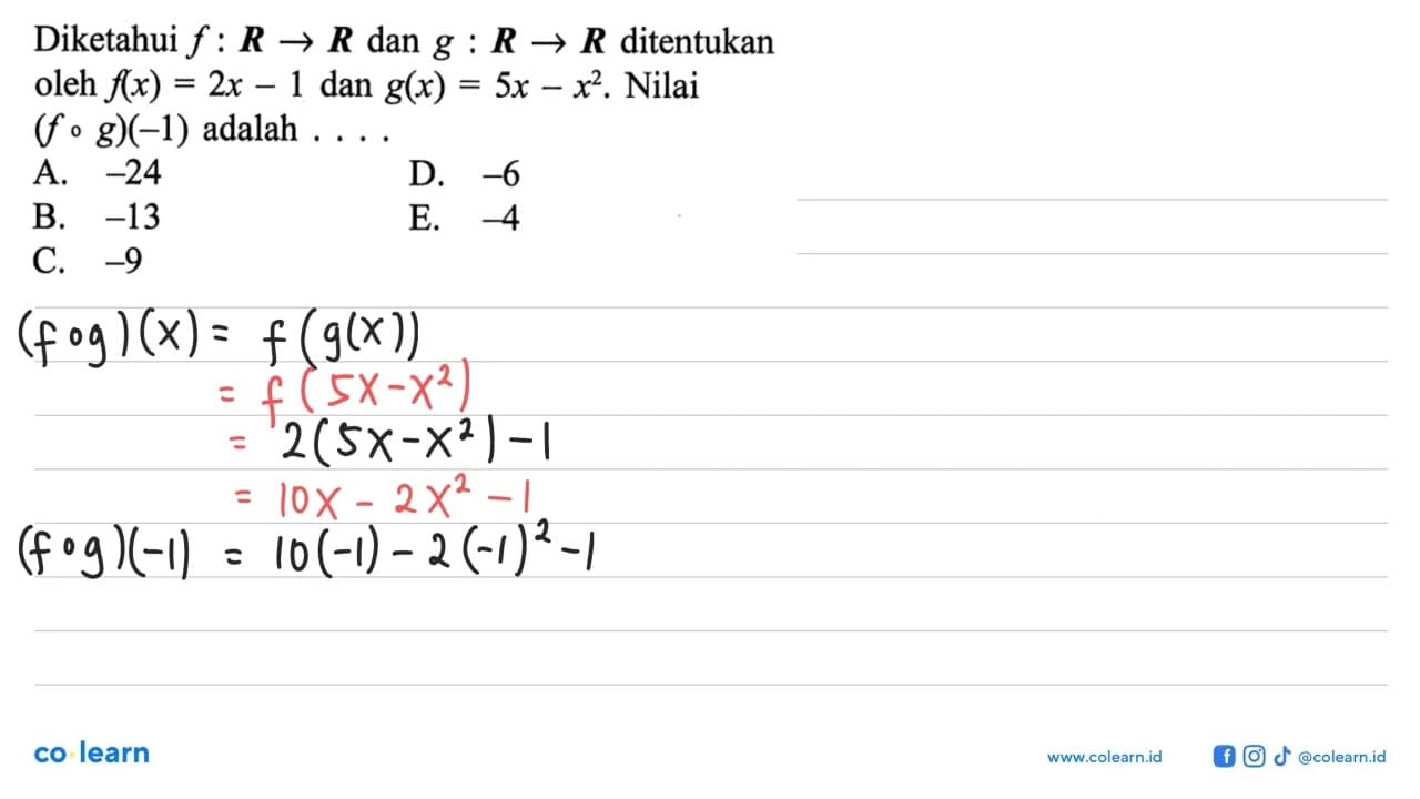 Diketahui f:R->R dan g:R->R ditentukan oleh f(x)=2x-1 dan