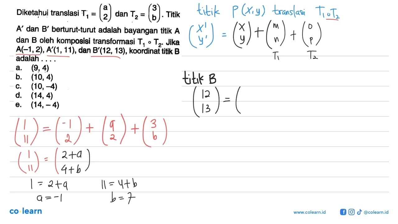 Diketahui translasi T1 = (a 2) dan T2 = (3 b). Titik A' dan