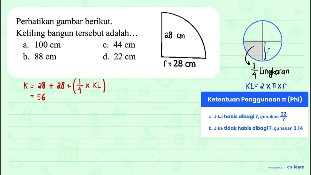 Perhatikan gambar berikut. Keliling bangun tersebut