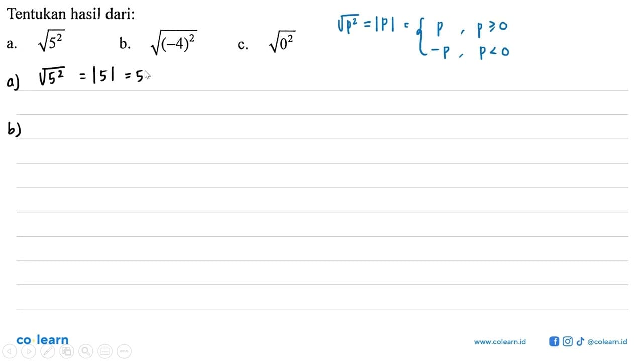 Tentukan hasil dari: a. akar(5^2) b.akar((-4)^2)