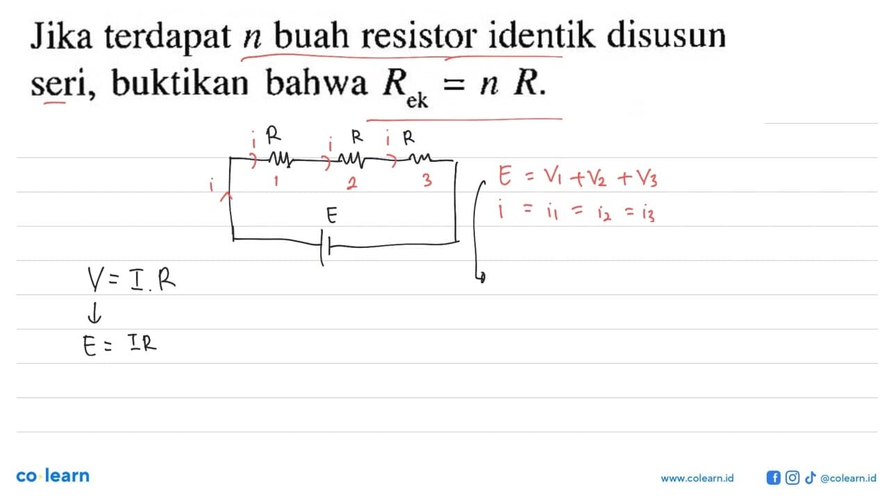 Jika terdapat n buah resistor identik disusun seri;