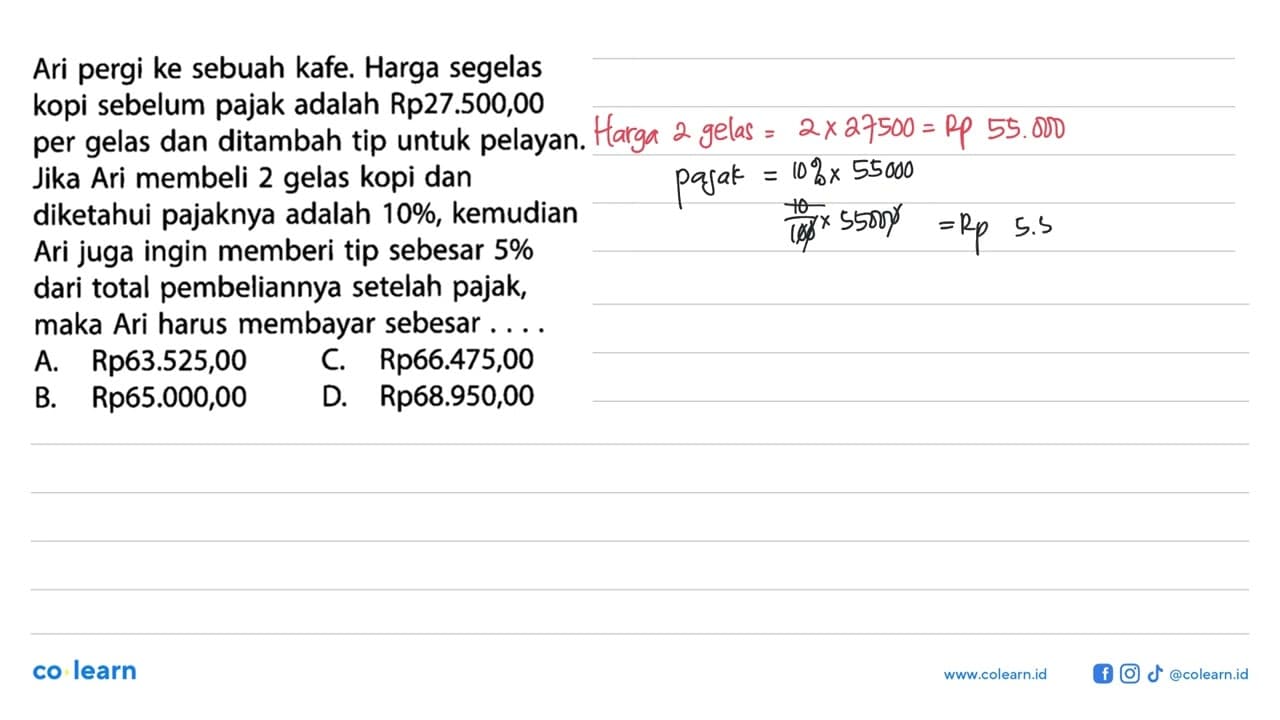 Ari pergi ke sebuah kafe. Harga segelas kopi sebelum pajak