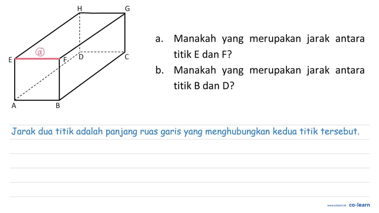 H G E F D C A B Manakah yang merupakan jarak antara titik E