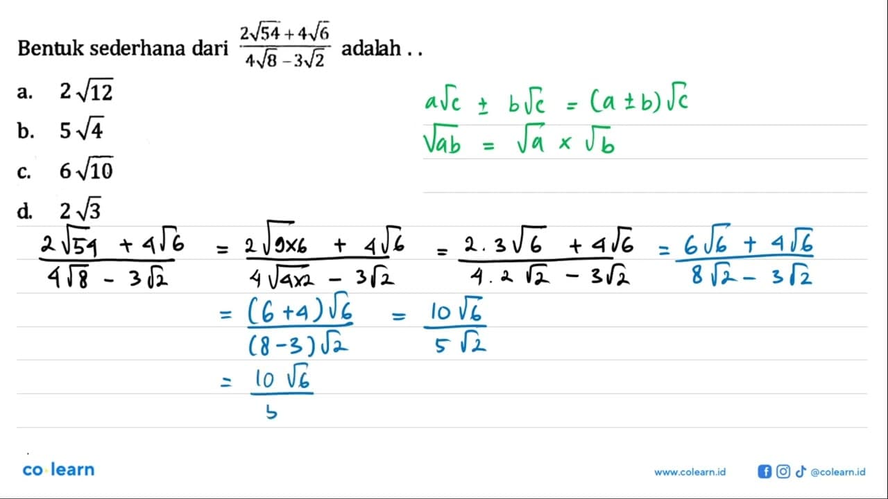 Bentuk sederhana dari (2 akar (54) + 4 akar (6))/(4 akar