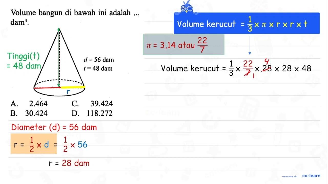 Volume bangun di bawah ini adalah ... dam^3. A. 2.464 C.