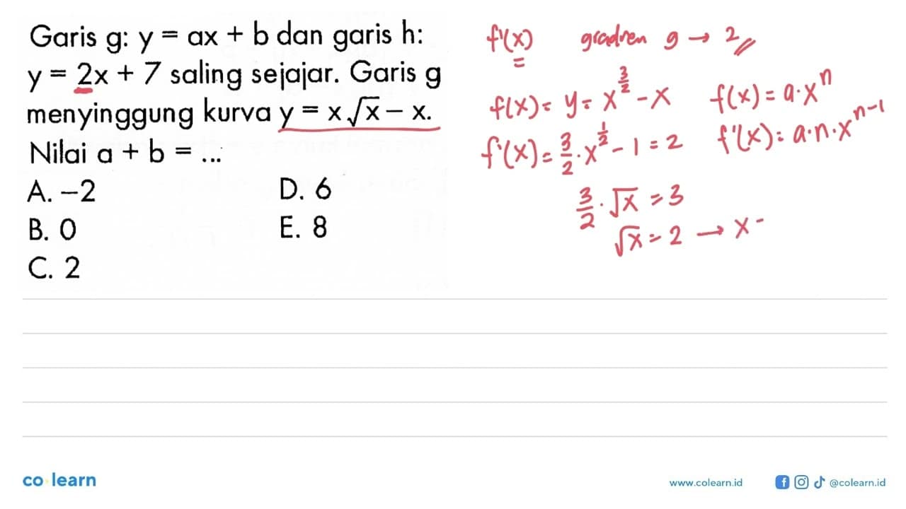 Garis g:y=ax+b dan garis h:y=2x+7 saling sejajar. Garis g