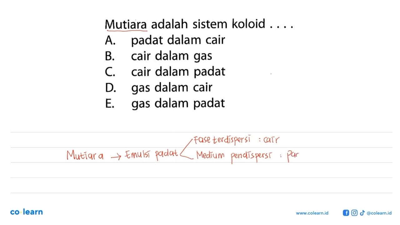 Mutiara adalah sistem koloid ....