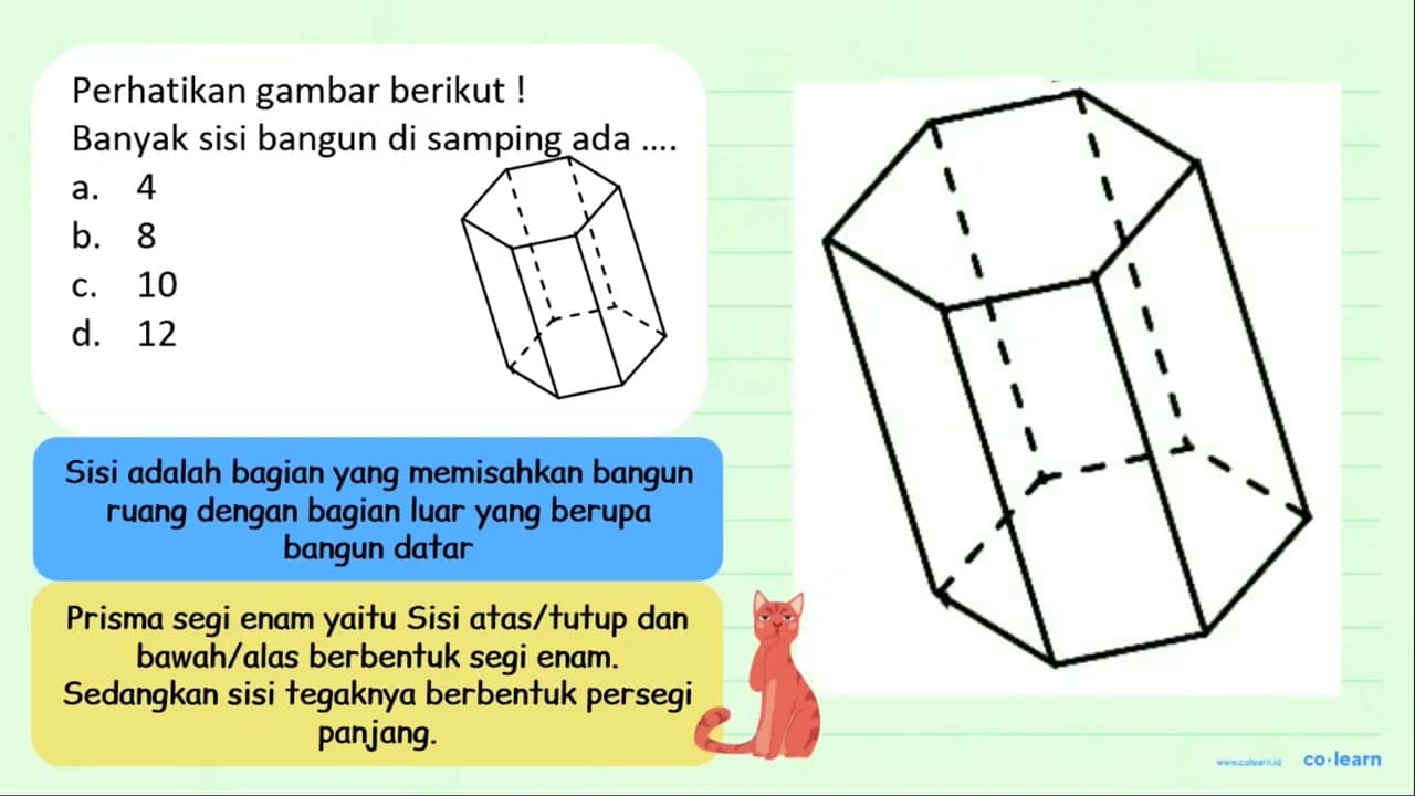 Perhatikan gambar berikut ! Banyak sisi bangun di samping