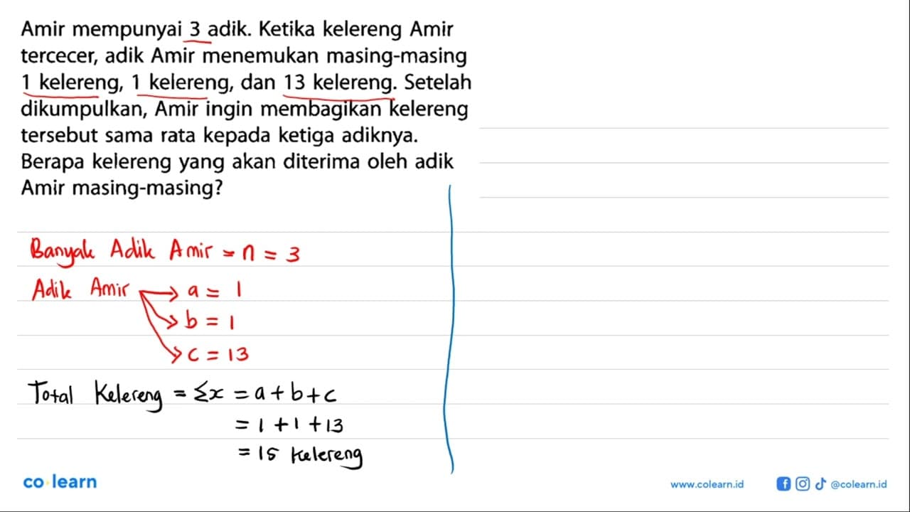 Amir mempunyai 3 adik. Ketika kelereng Amir tercecer, adik