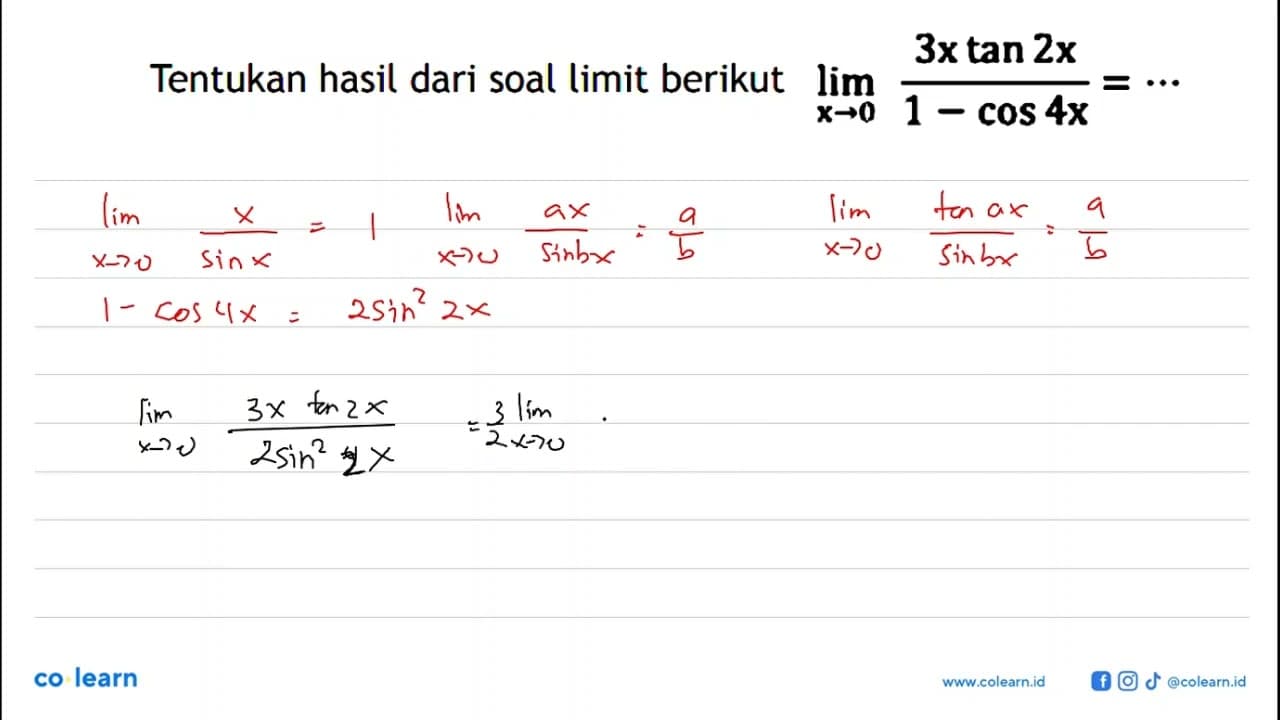 Tentukan hasil dari soal limit berikut lim x -> 0 (3x tan