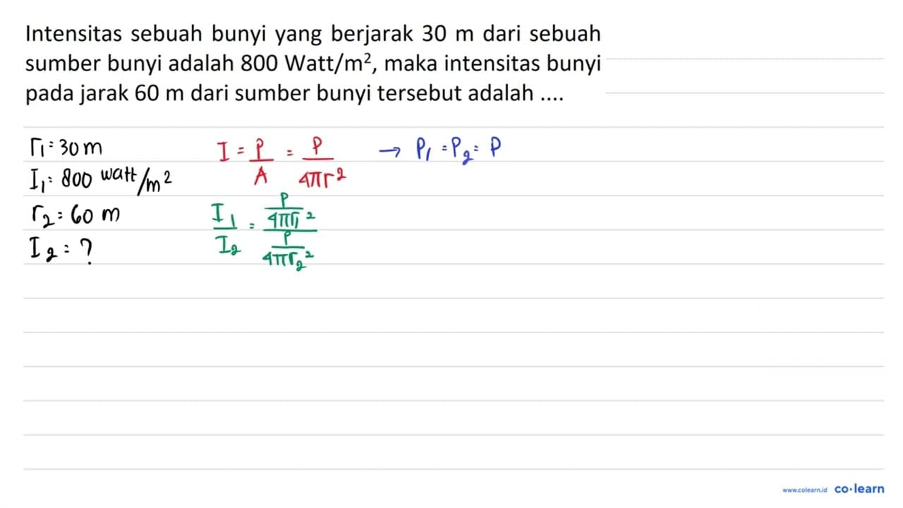 Intensitas sebuah bunyi yang berjarak 30 m dari sebuah