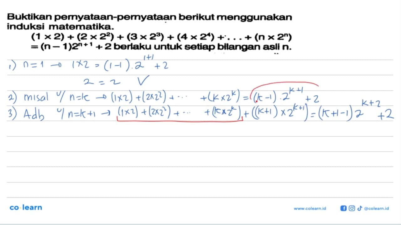 Buktikan pemyataan-pernyataan berikut menggunakan induksi