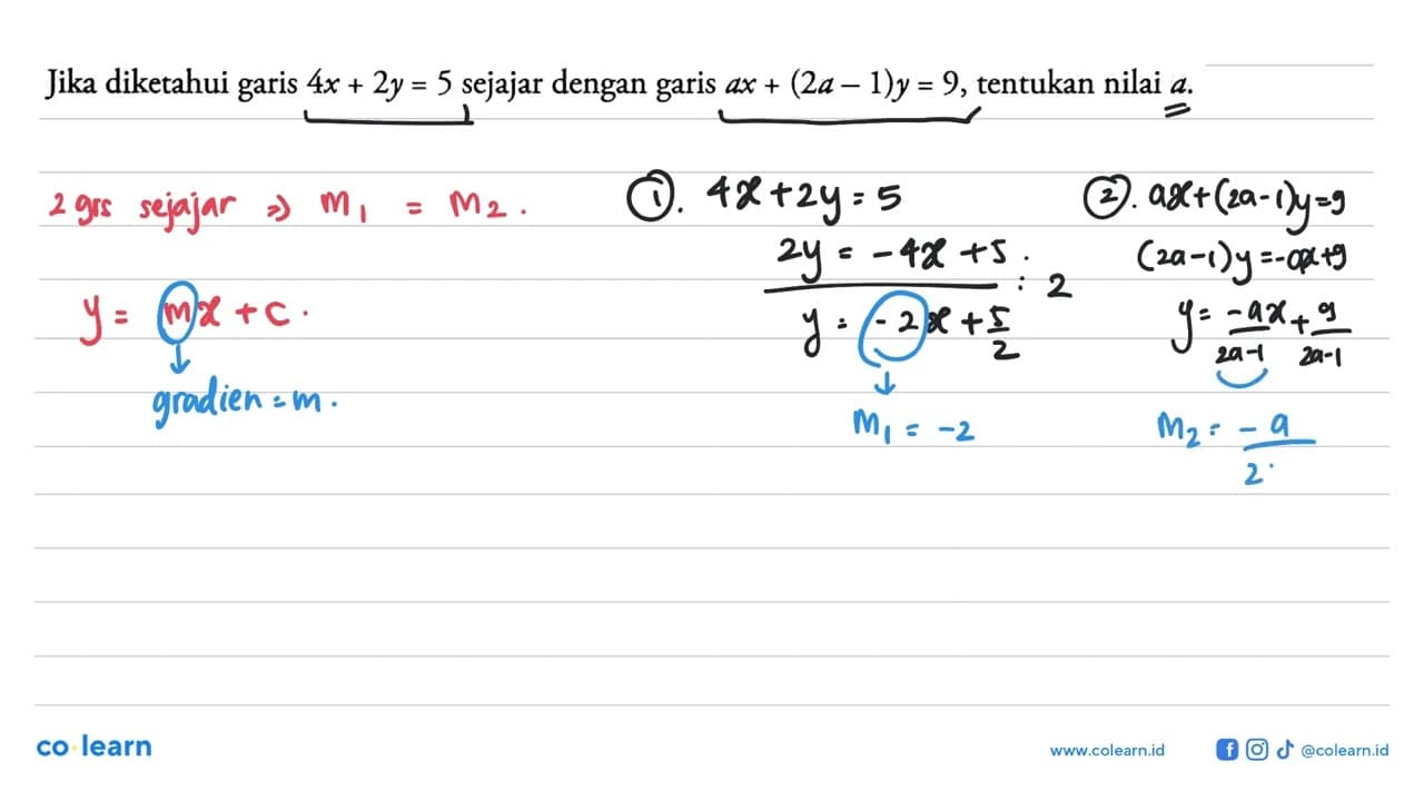 Jika diketahui garis 4x+2y=5 sejajar dengan garis