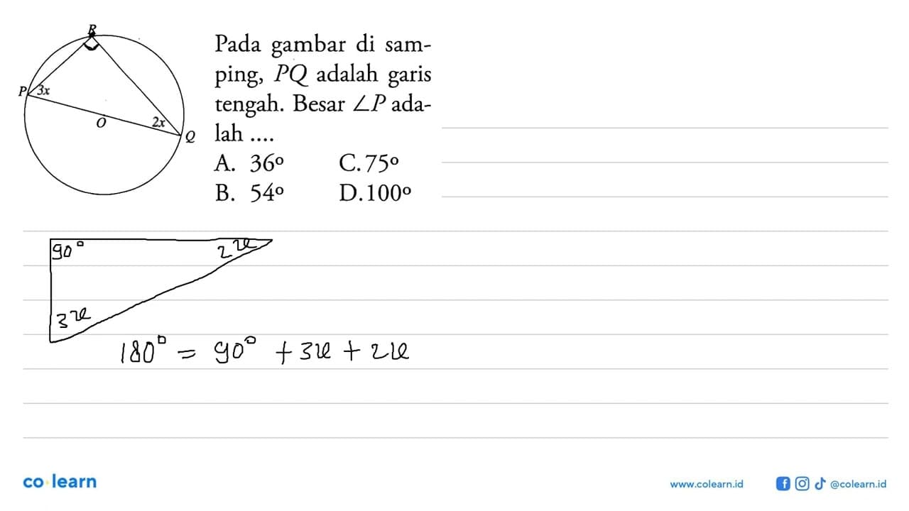 Pada gambar di samping, P Q adalah garis tengah. Besar