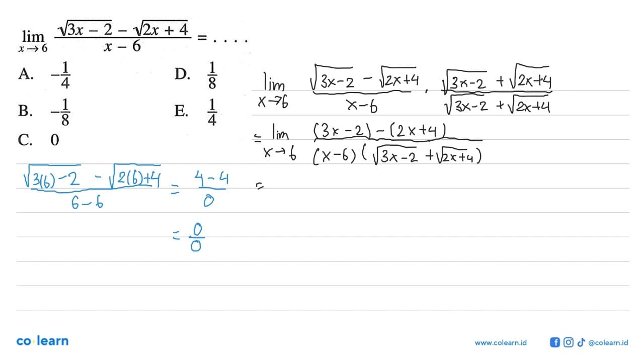 lim x->6 (akar(3x-2)-akar(2x+4))/(x-6)=...