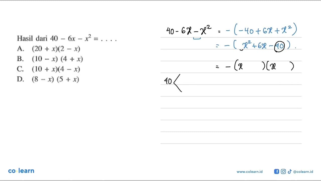 Hasil dari 40 - 6x - x^2 = ....