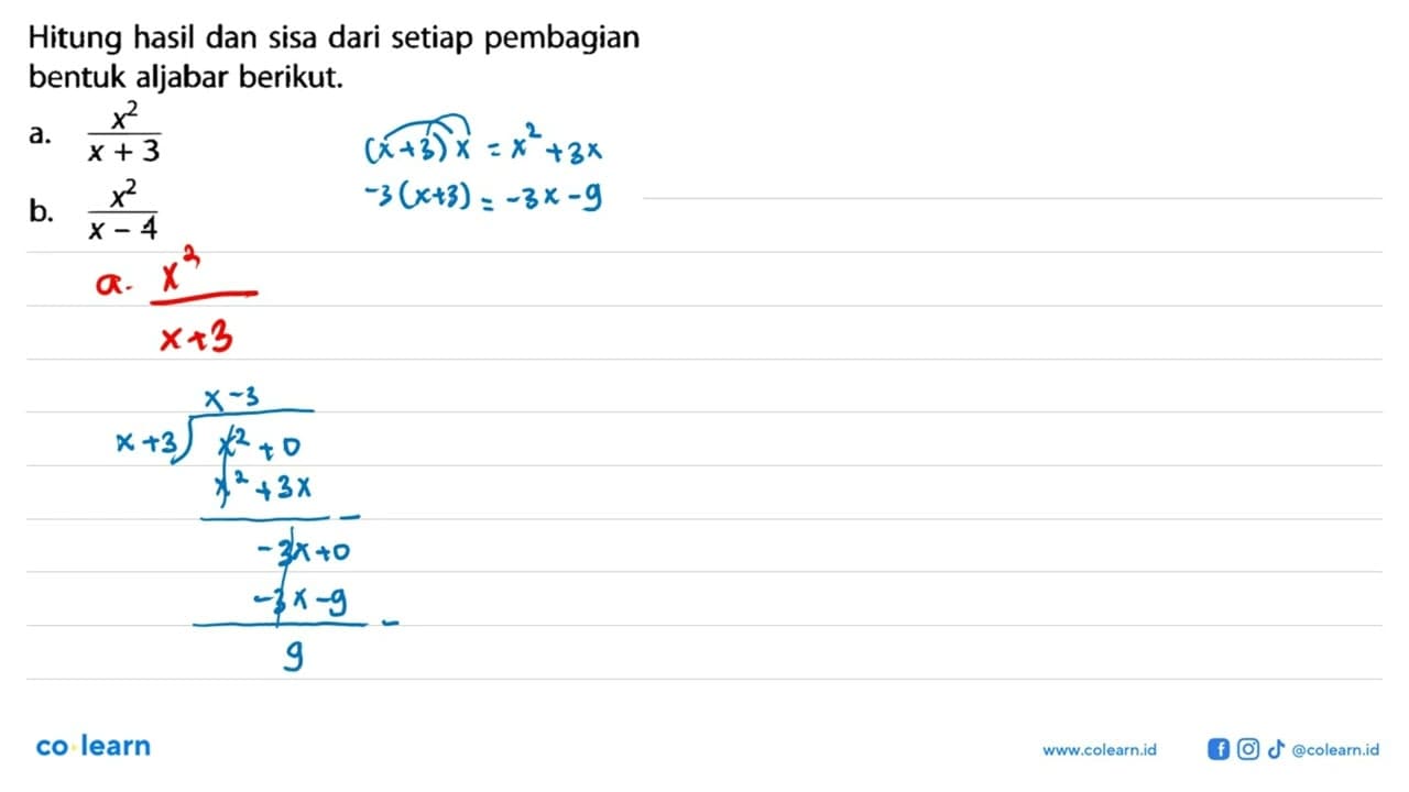 Hitung hasil dan sisa dari setiap pembagian bentuk aljabar