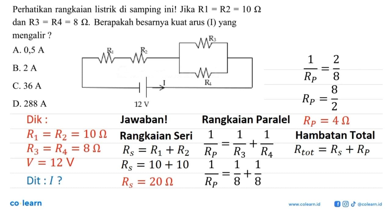 Perhatikan rangkaian listrik di samping ini! Jika R1=R2=10