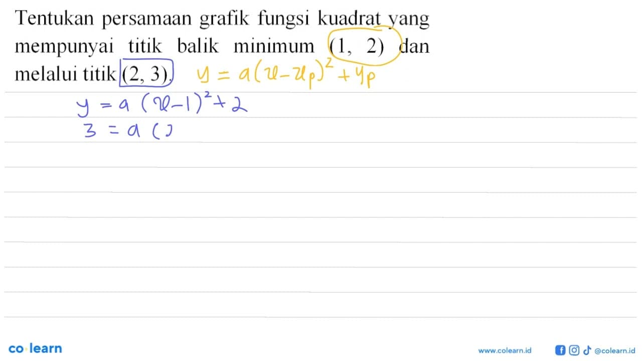 Tentukan persamaan grafik fungsi kuadrat yang mempunyai