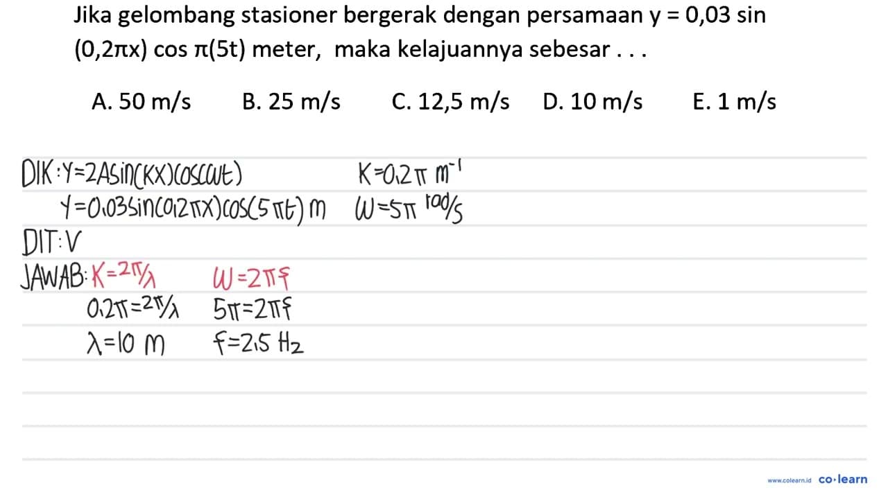 Jika gelombang stasioner bergerak dengan persamaan y=0,03