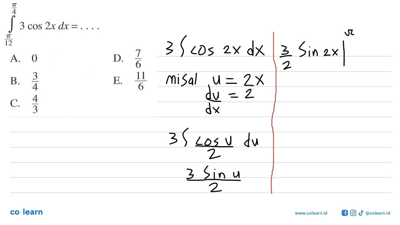 integral pi/12 pi/4 3cos 2x dx =