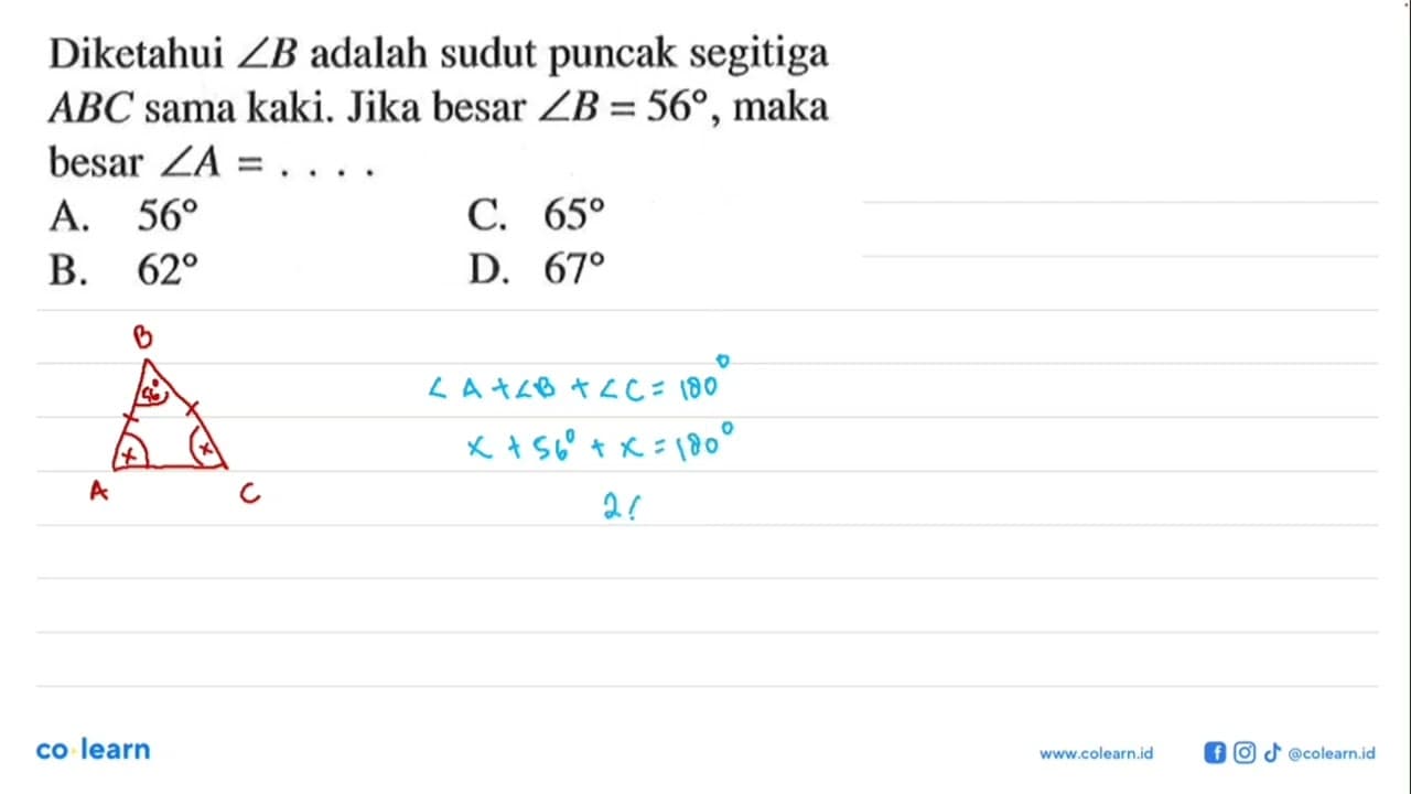 Diketahui sudut B adalah sudut puncak segitiga ABC sama