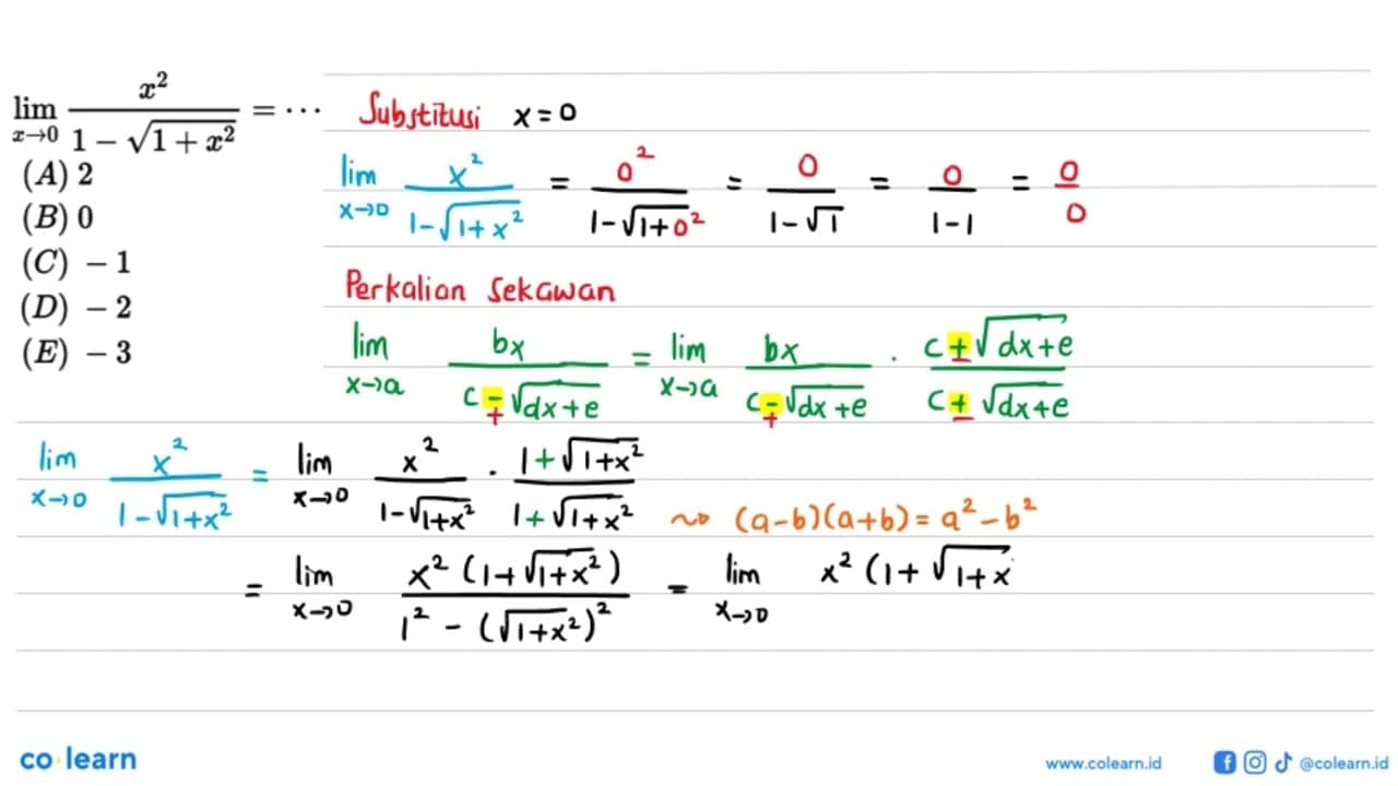 lim x->0 x^2/(1-akar(1+x^2))=...