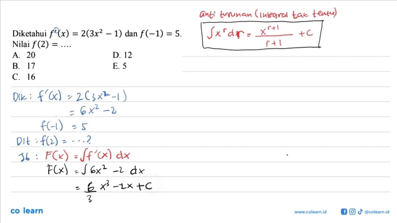 Diketahui F'(x)=2(3x^2-1) dan F(-1)=5 .Nilai F(2)=... .