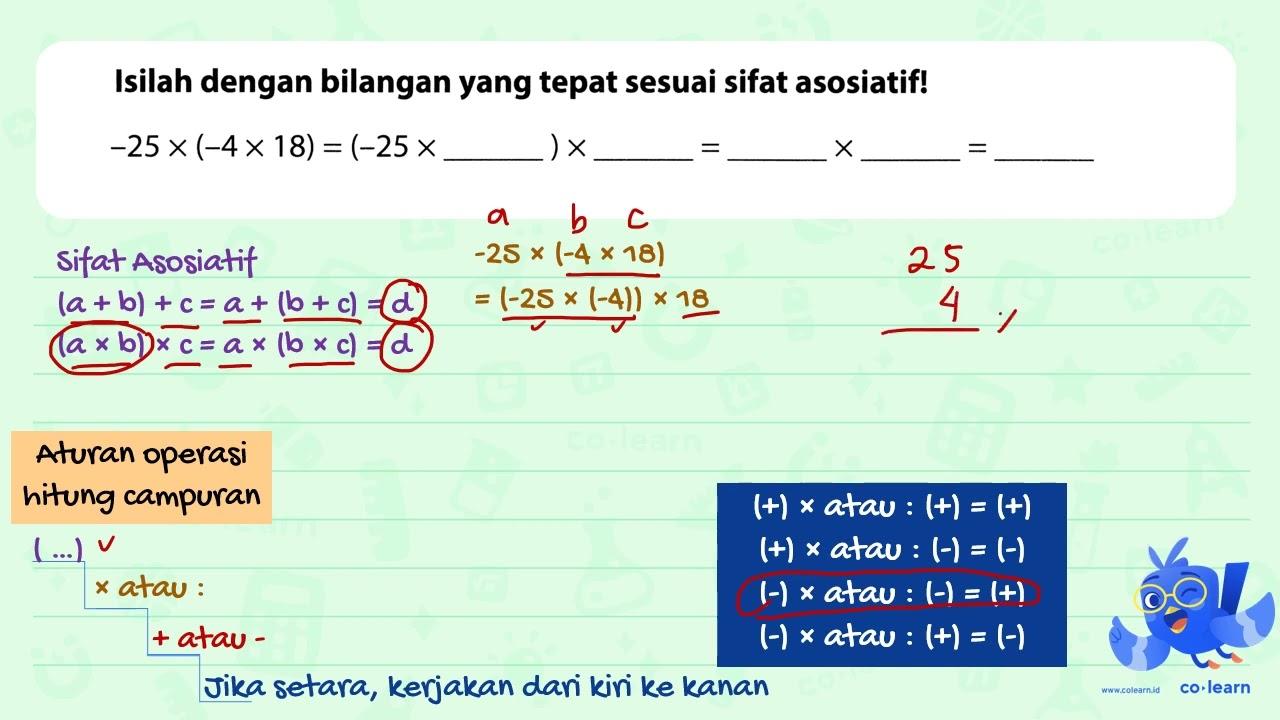 Isilah dengan bilangan yang tepat sesuai sifat asosiatif!