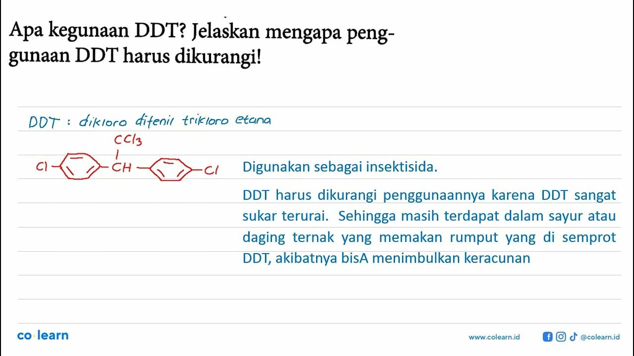 Apa kegunaan DDT? Jelaskan mengapa penggunaan DDT harus