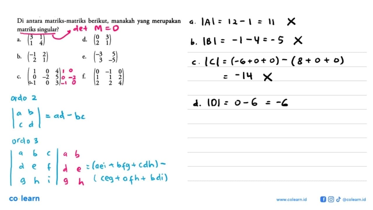 Di antara matriks-matriks berikut, manakah yang merupakan