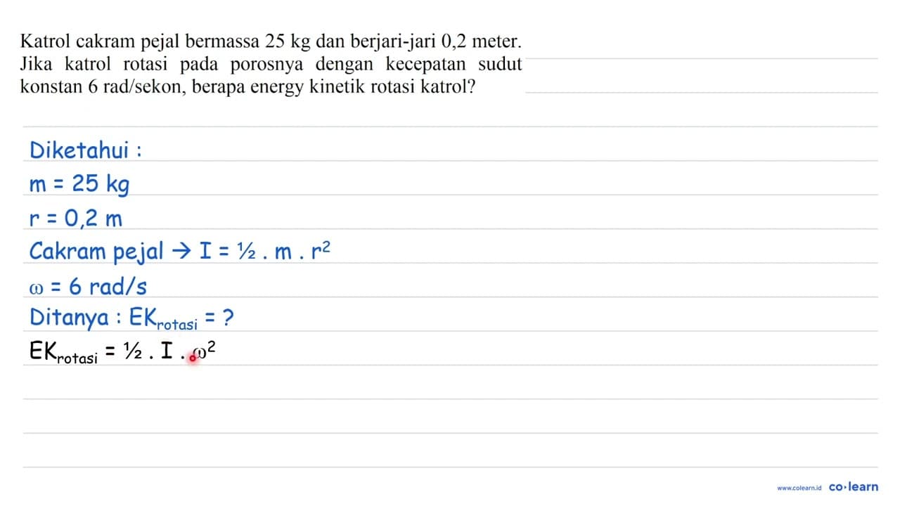 Katrol cakram pejal bermassa 25 kg dan berjari-jari 0,2